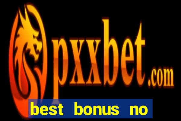 best bonus no deposit casino