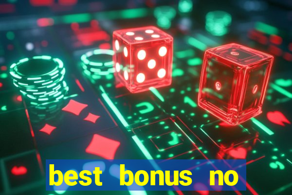 best bonus no deposit casino