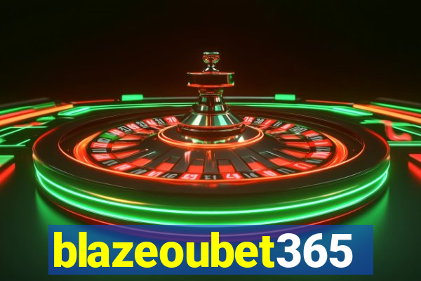 blazeoubet365