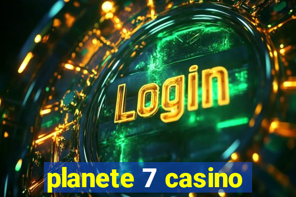 planete 7 casino