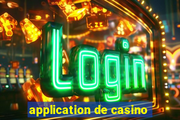 application de casino