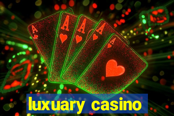 luxuary casino