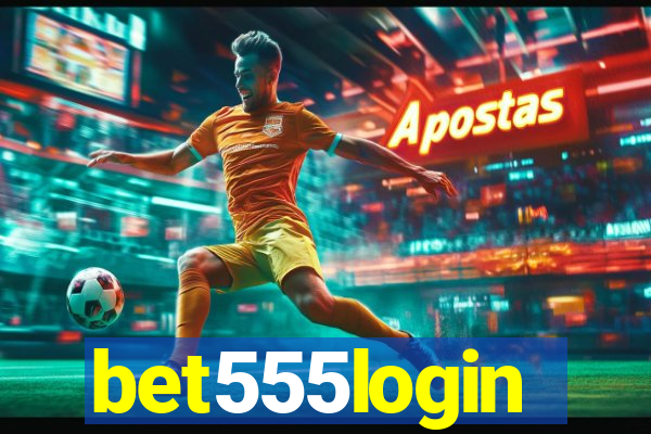 bet555login