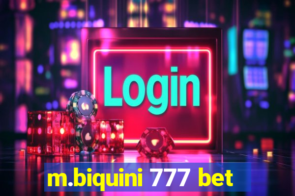 m.biquini 777 bet