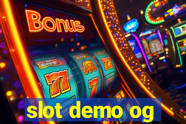 slot demo og