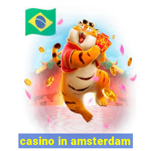 casino in amsterdam