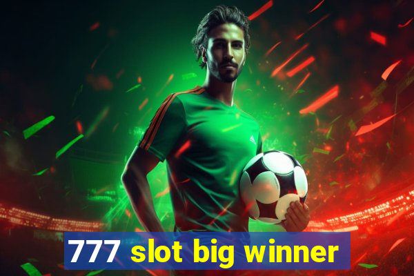 777 slot big winner