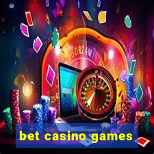 bet casino games