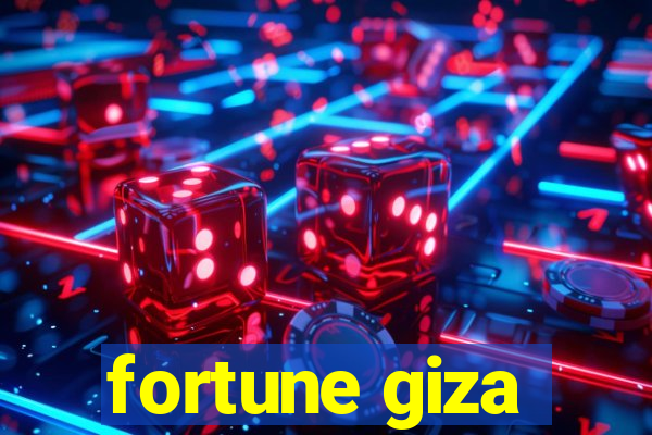 fortune giza