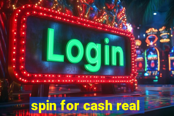 spin for cash real