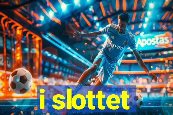 i slottet