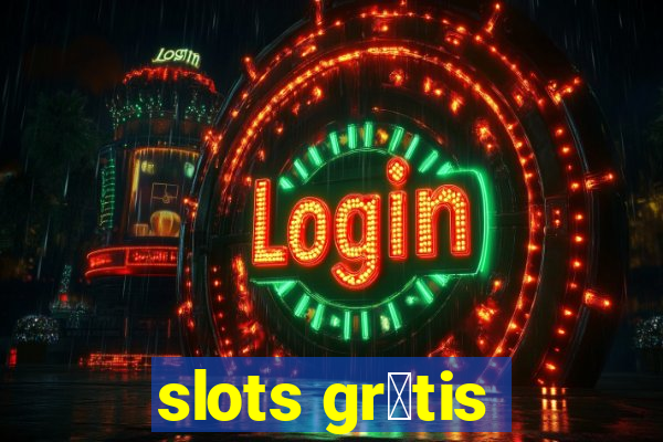 slots gr谩tis