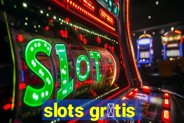 slots gr谩tis