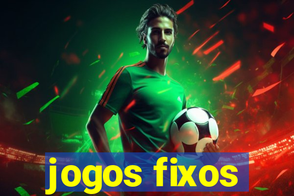 jogos fixos