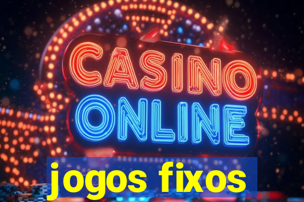 jogos fixos