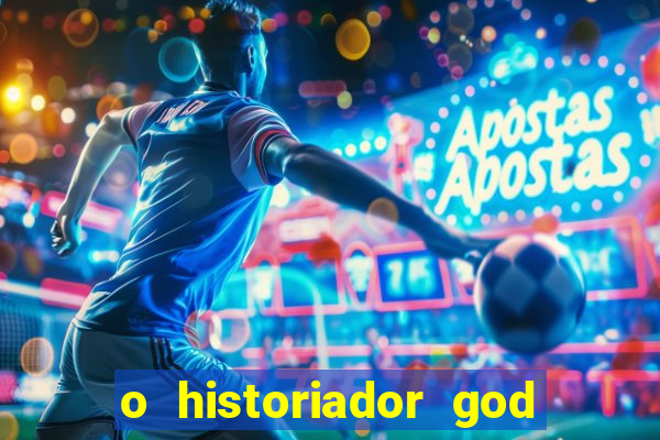 o historiador god of war