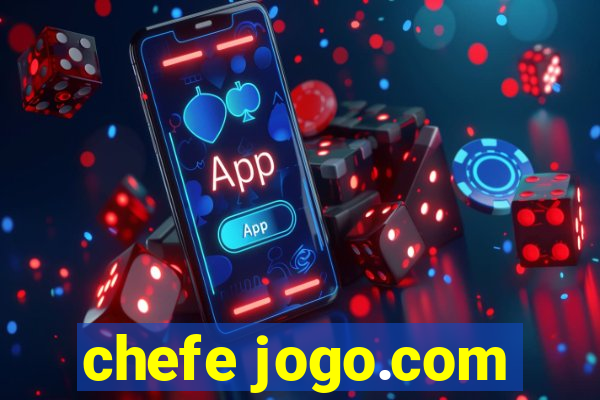 chefe jogo.com