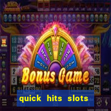 quick hits slots online real money