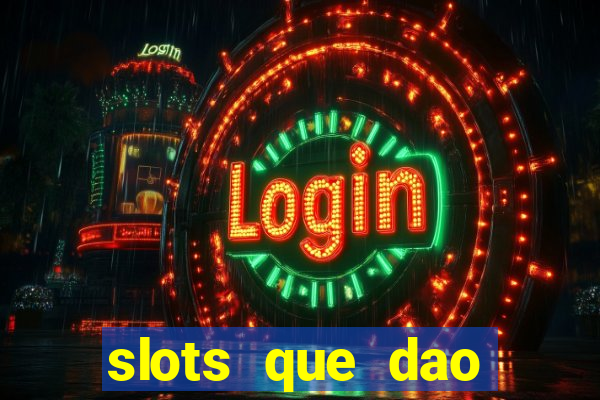 slots que dao bonus no cadastro