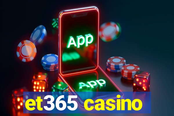 et365 casino