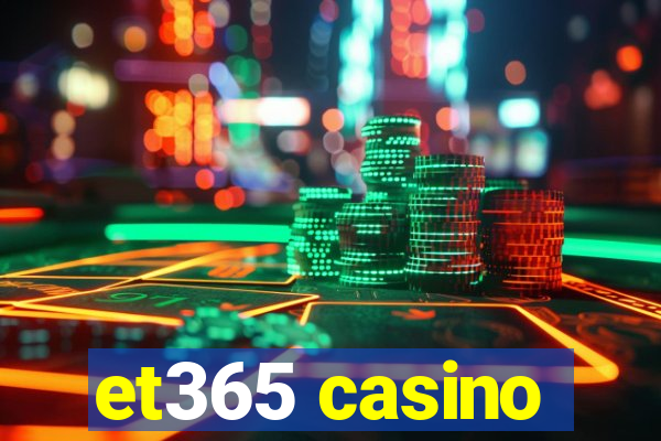 et365 casino