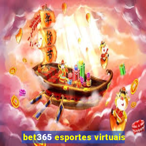 bet365 esportes virtuais