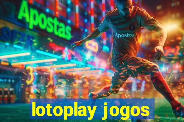 lotoplay jogos