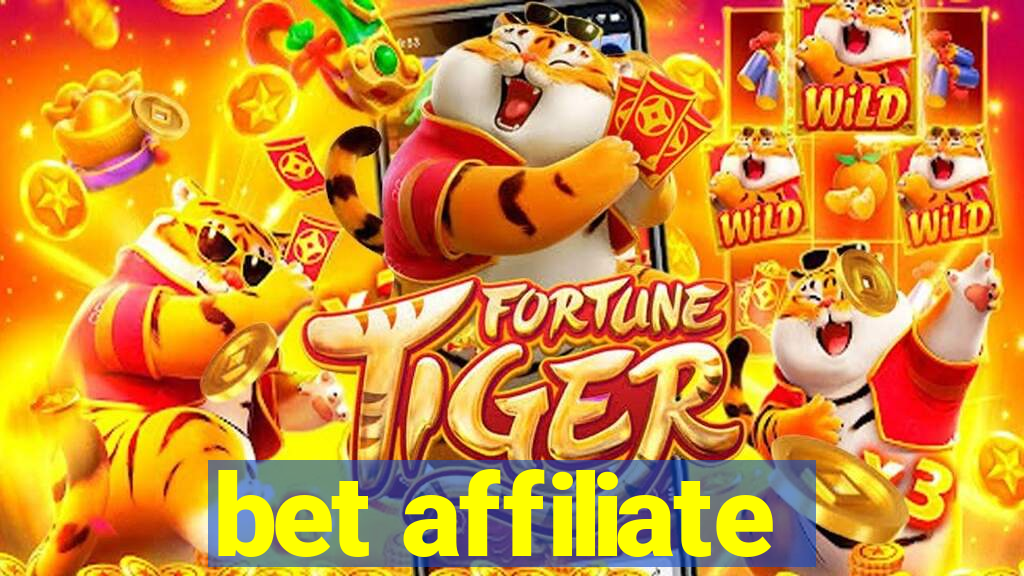 bet affiliate