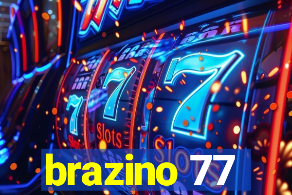 brazino 77