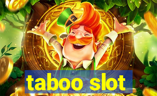 taboo slot