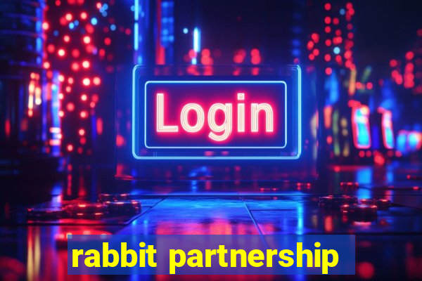 rabbit partnership