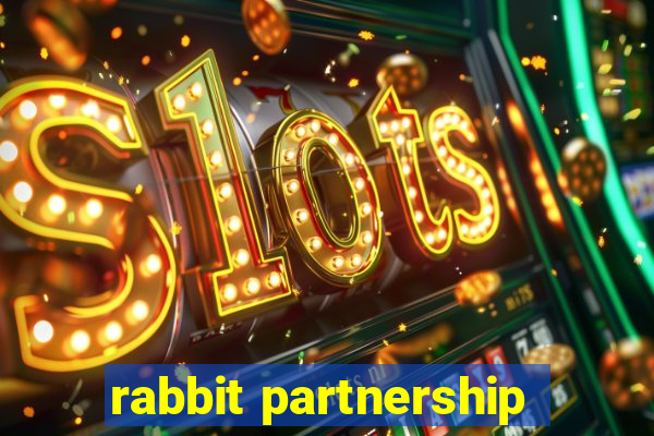 rabbit partnership