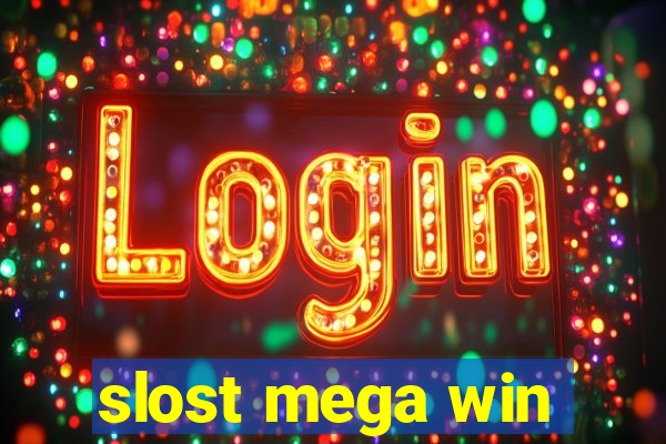 slost mega win