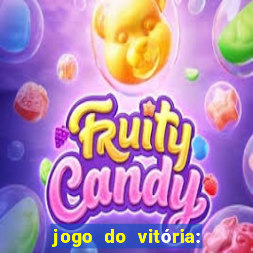 jogo do vitória: onde assistir