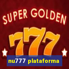 nu777 plataforma