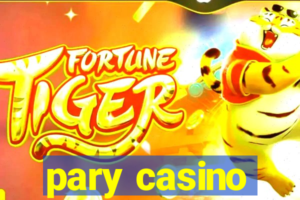 pary casino