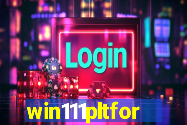 win111pltfor