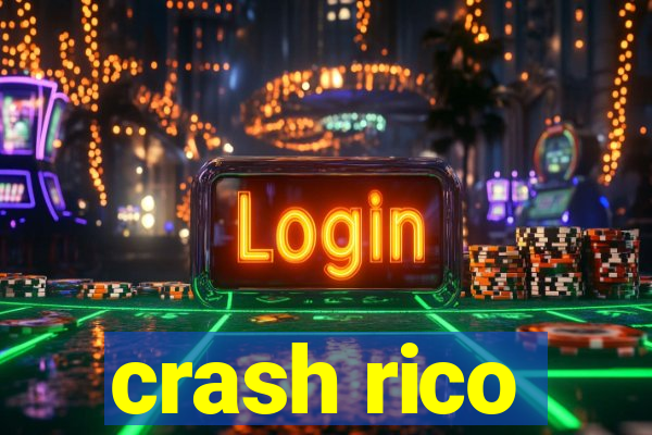 crash rico