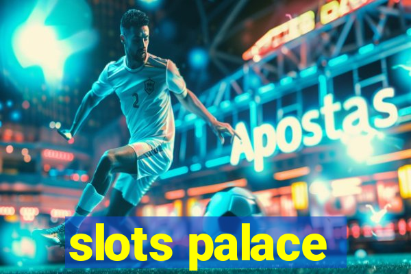 slots palace