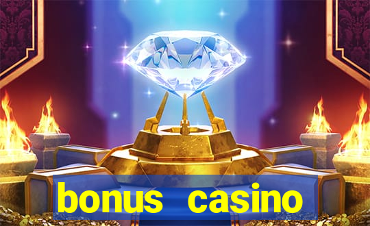 bonus casino deposit no