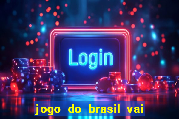 jogo do brasil vai passar na globoplay