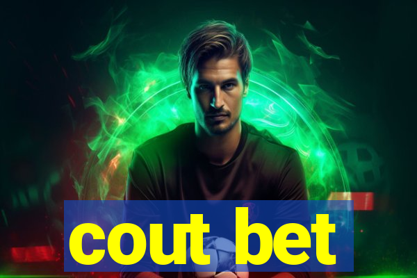 cout bet