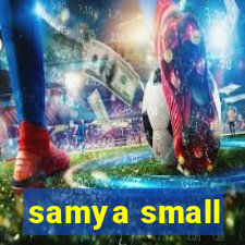 samya small