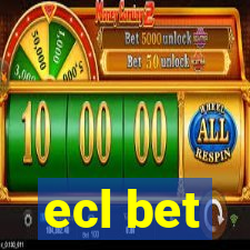 ecl bet