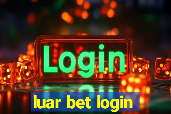 luar bet login