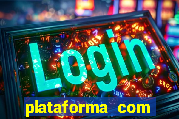 plataforma com conta demo fortune tiger