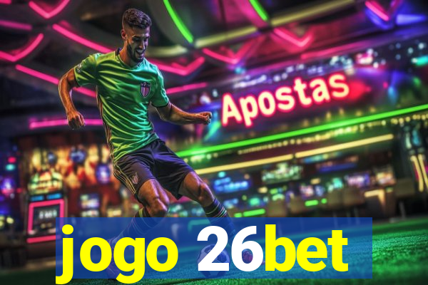 jogo 26bet