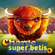 super betis