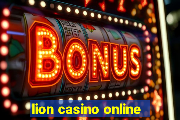 lion casino online