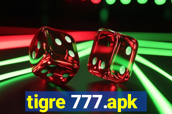 tigre 777.apk